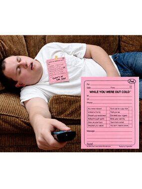 While You Were "Out Cold" Funny Memo Pad Note Message